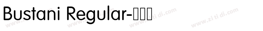 Bustani Regular字体转换